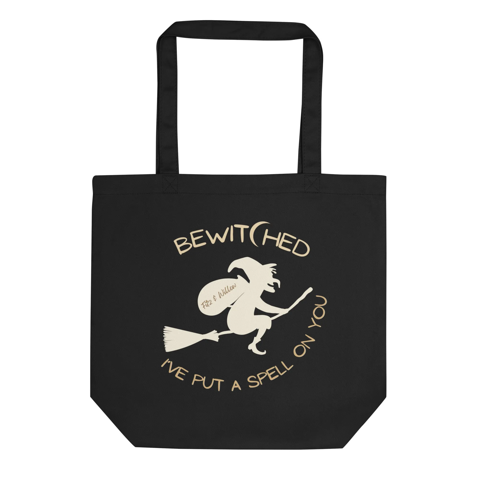 Vegan Organic Tote: Bewitched Quote & Witch on Broom Design